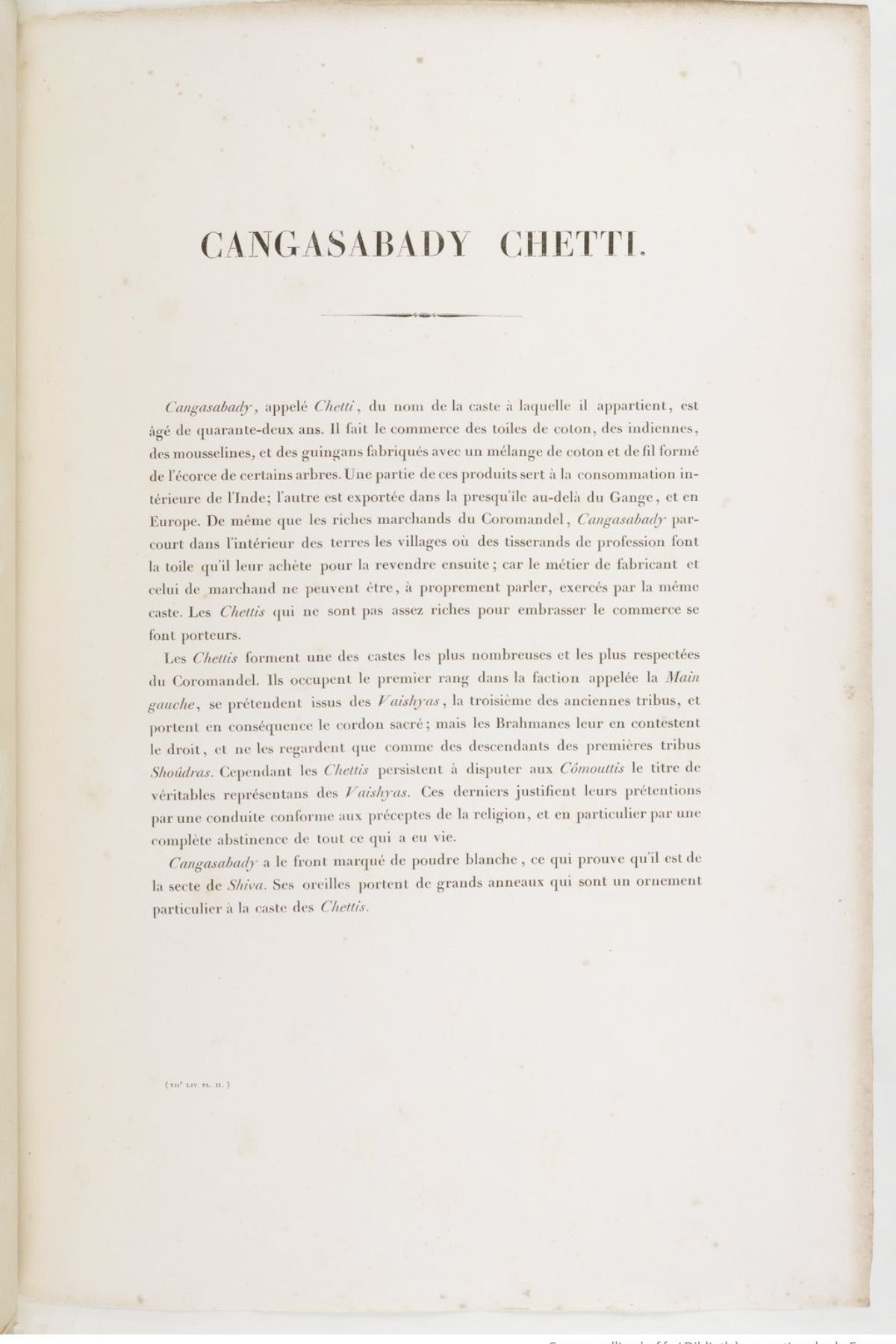 'Cangasabady Chetti, Manufacturer of Cloth, aged 42 years.' From L'Inde Francais by Jean-Jacques Chabrelie Published in Paris, France, 1827 Bibliothèque nationale de France